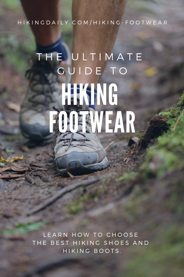 Guide to choosing the best hiking footwear