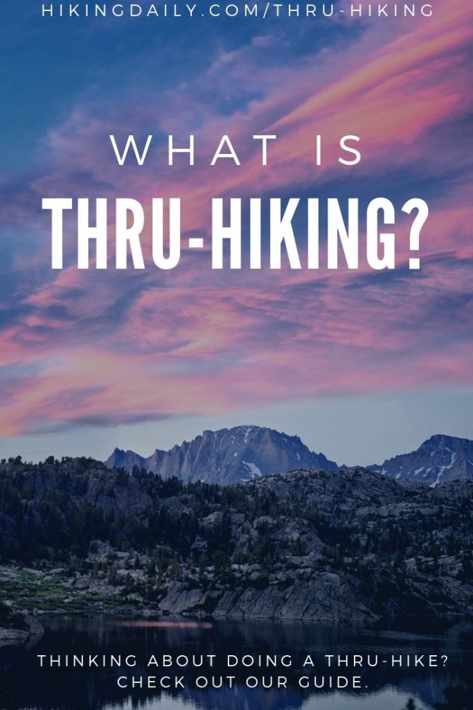 Thru-Hiking: A Guide For Beginners