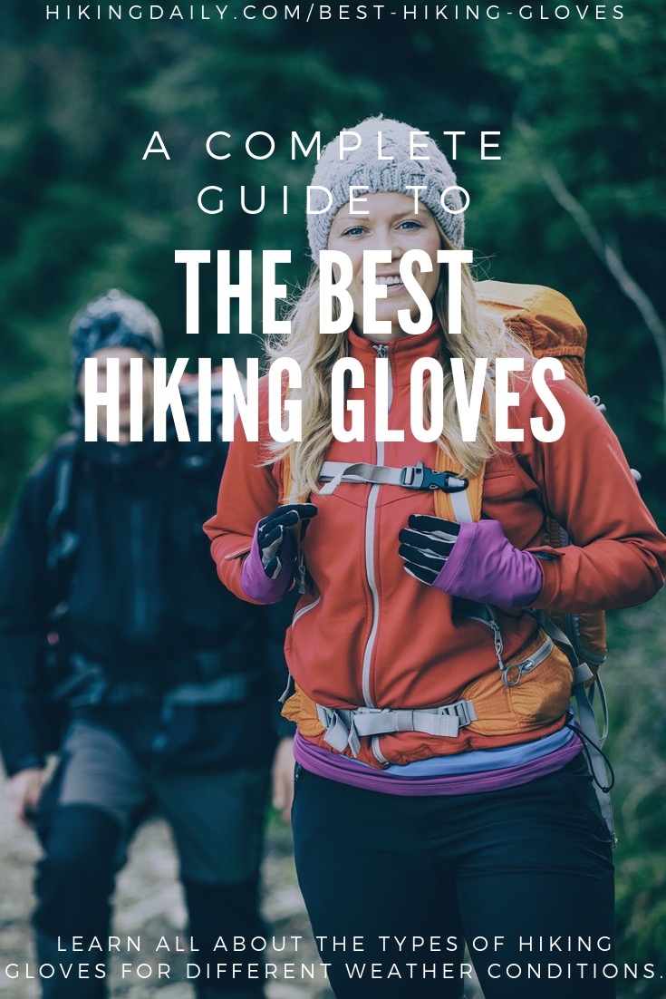 Best hiking gloves for men and women: Winter and all seasons