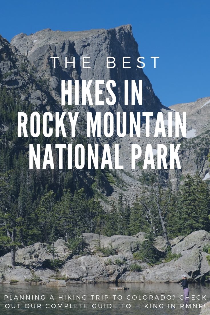 Best Hikes In Rocky Mountain National Park (RMNP) Colorado