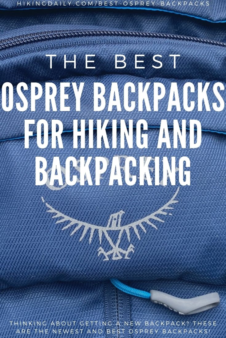 Best Osprey backpacks for hiking and backpacking