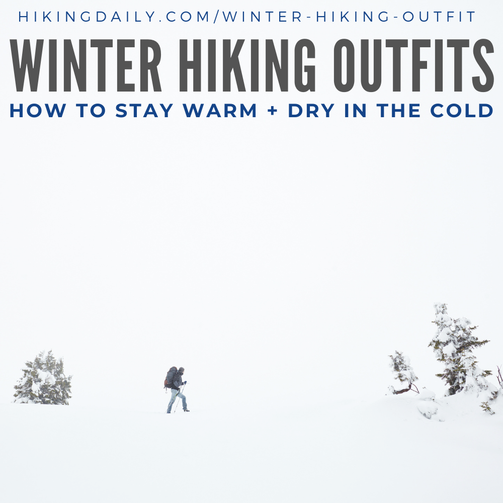 Winter hiking outfit ideas for men and women